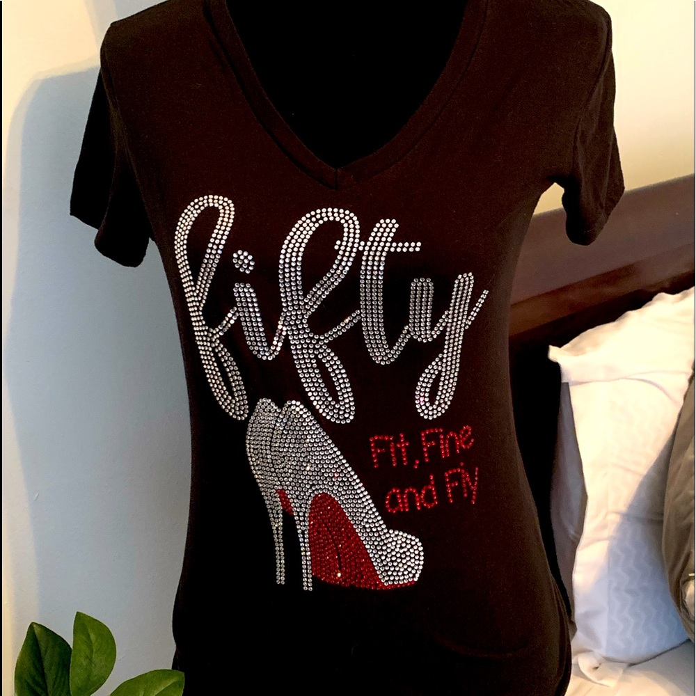 Fifty Fit, Fine and Fly Bling T-shirt